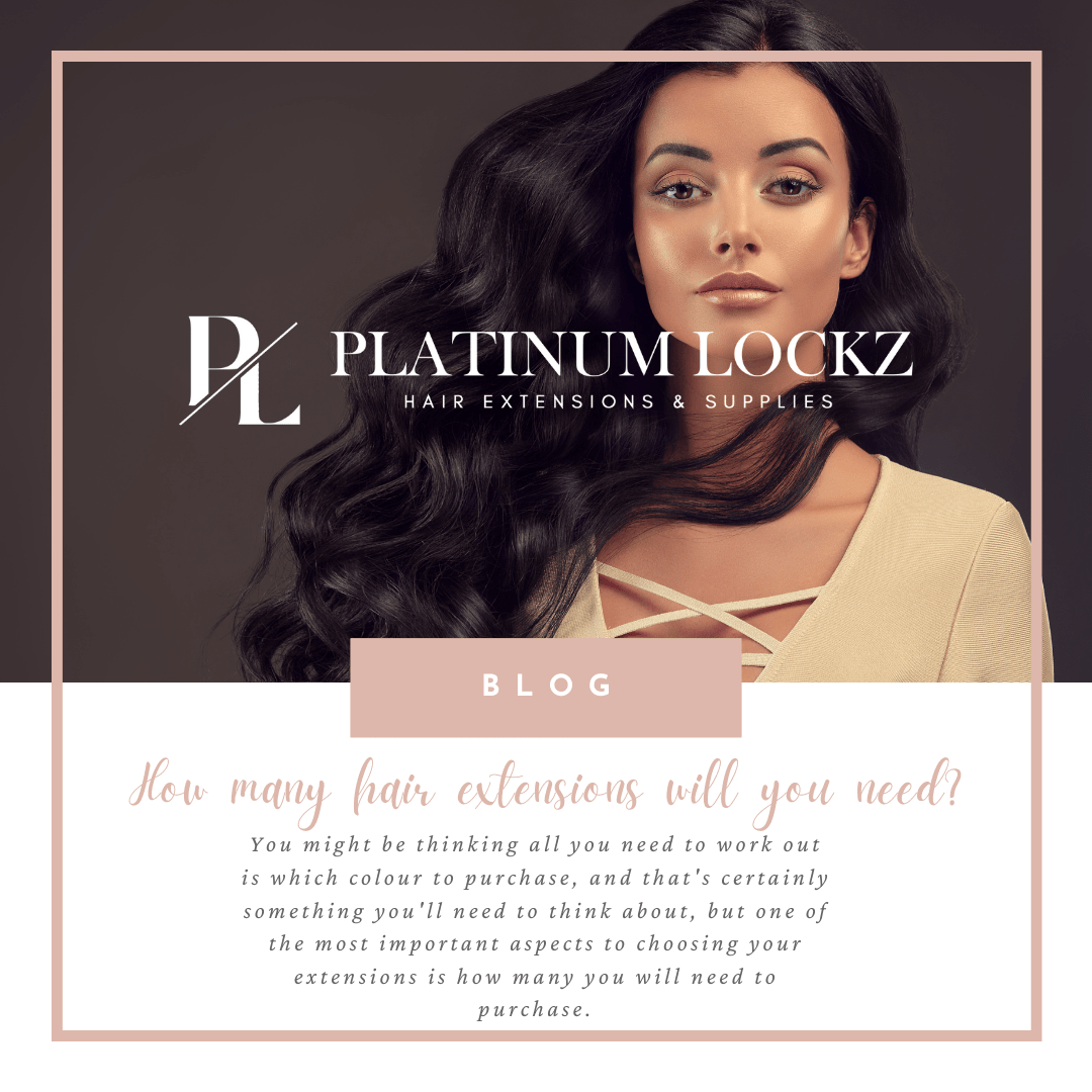 How many hair extensions will you need? - Platinum Lockz | Hair Extensions & Supplies