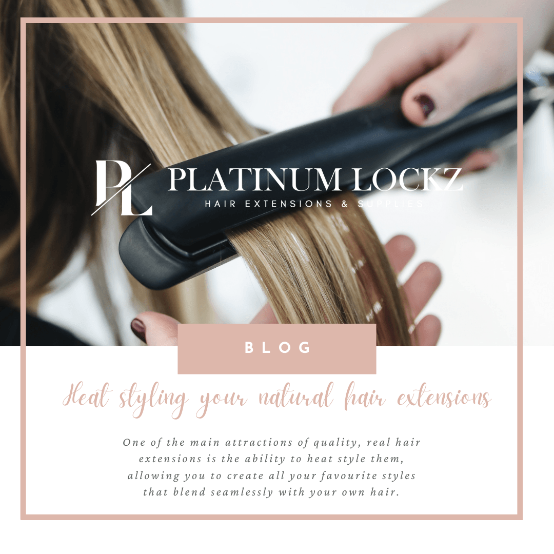 Heat styling your natural hair extensions - Platinum Lockz | Hair Extensions & Supplies